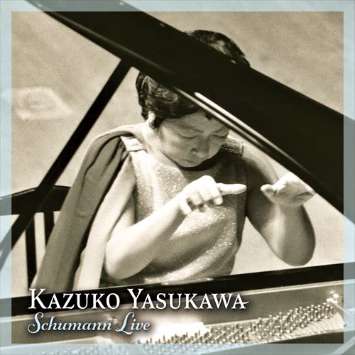 jb|uVSRT[gvV[Y q̃V[} (Kazuko Yaskawa : Schumann Live) [CD] [vX] [{сEt]
